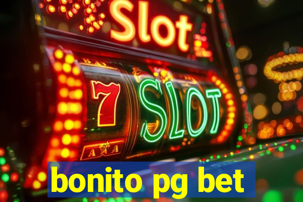 bonito pg bet